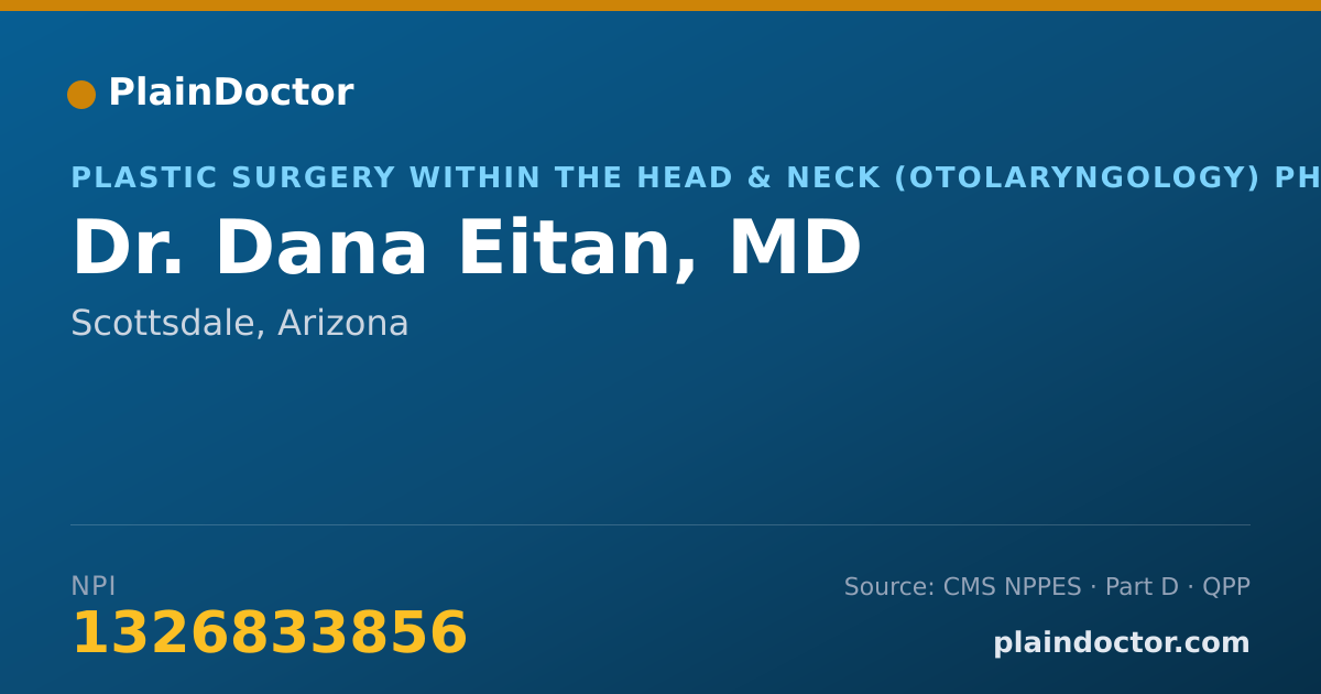 Shareable card for Dana Eitan, MD - Plastic Surgery within the Head & Neck (Otolaryngology) Physician, Scottsdale, AZ