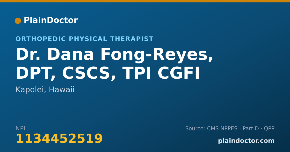 Shareable card for Dana Fong-Reyes, DPT, CSCS, TPI CGFI - Orthopedic Physical Therapist, Kapolei, HI