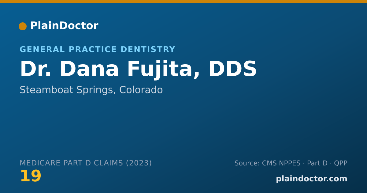 Shareable card for Dana Fujita, DDS - General Practice Dentistry, Steamboat Springs, CO