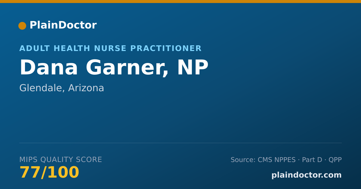 Shareable card for Dana Garner, NP - Adult Health Nurse Practitioner, Glendale, AZ