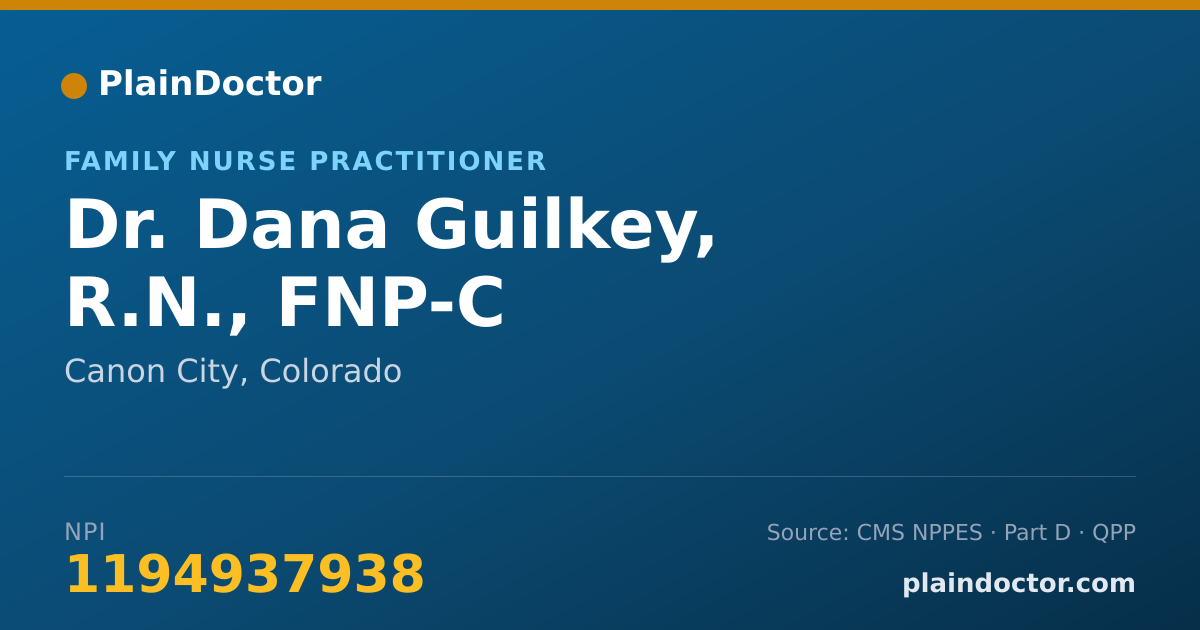 Shareable card for Dana Guilkey, R.N., FNP-C - Family Nurse Practitioner, Canon City, CO