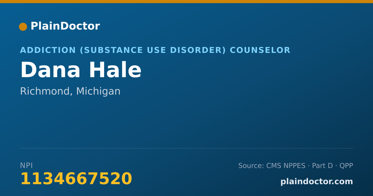 Shareable card for Dana Hale - Addiction (Substance Use Disorder) Counselor, Richmond, MI