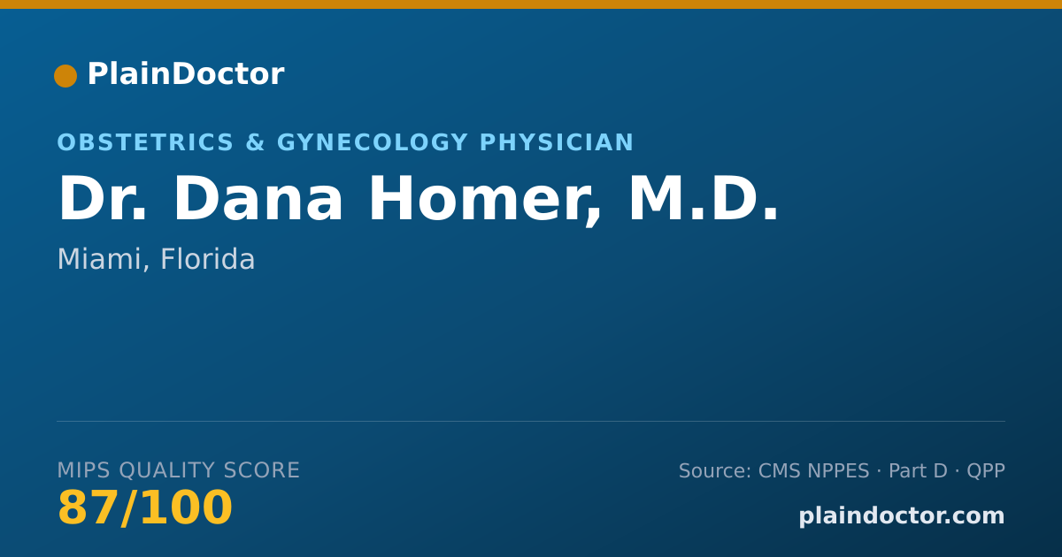 Shareable card for Dana Homer, M.D. - Obstetrics & Gynecology Physician, Miami, FL