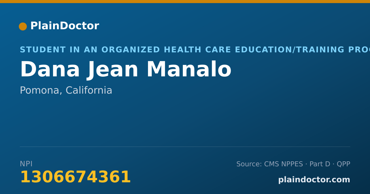 Shareable card for Dana Jean Manalo - Student in an Organized Health Care Education/Training Program, Pomona, CA