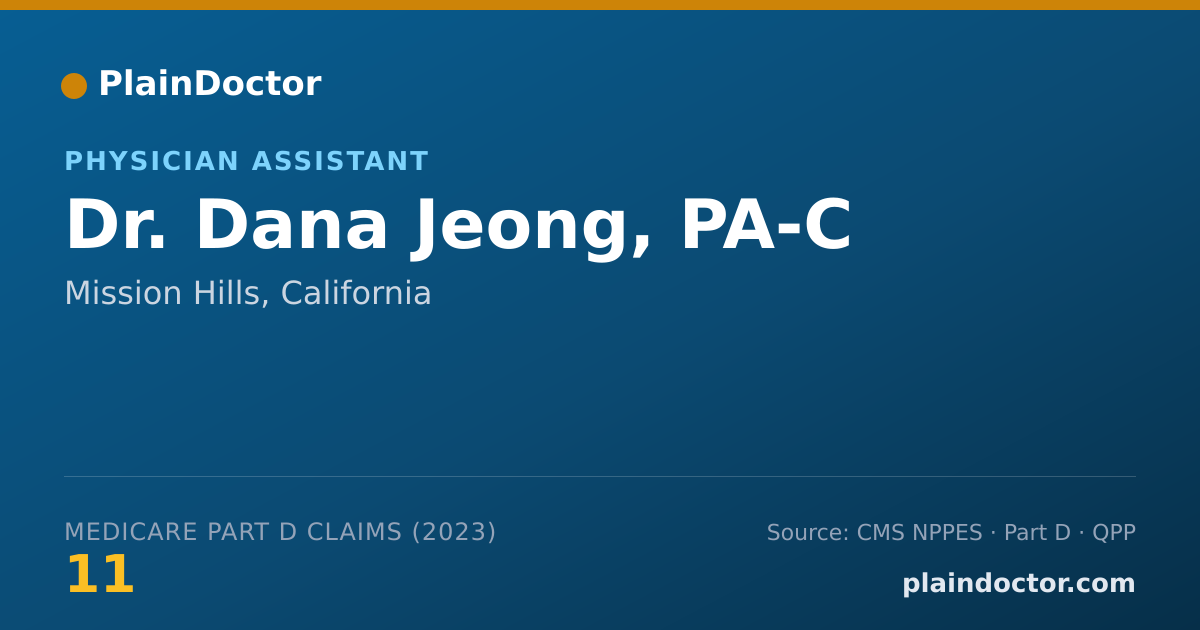 Shareable card for Dana Jeong, PA-C - Physician Assistant, Mission Hills, CA