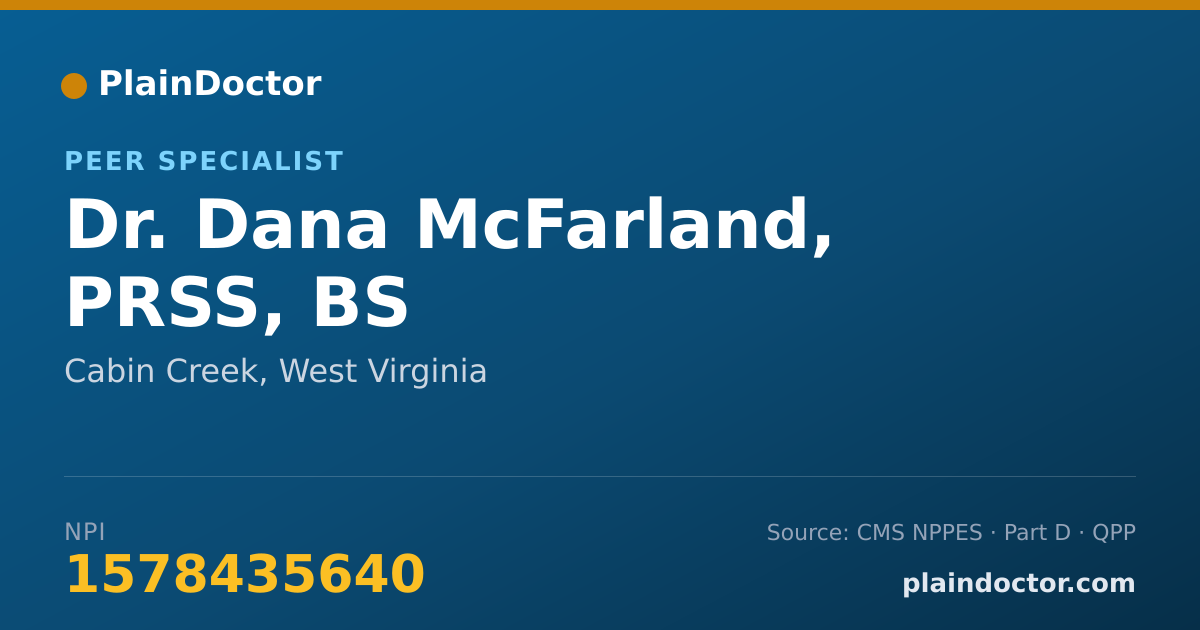Shareable card for Dana McFarland, PRSS, BS - Peer Specialist, Cabin Creek, WV
