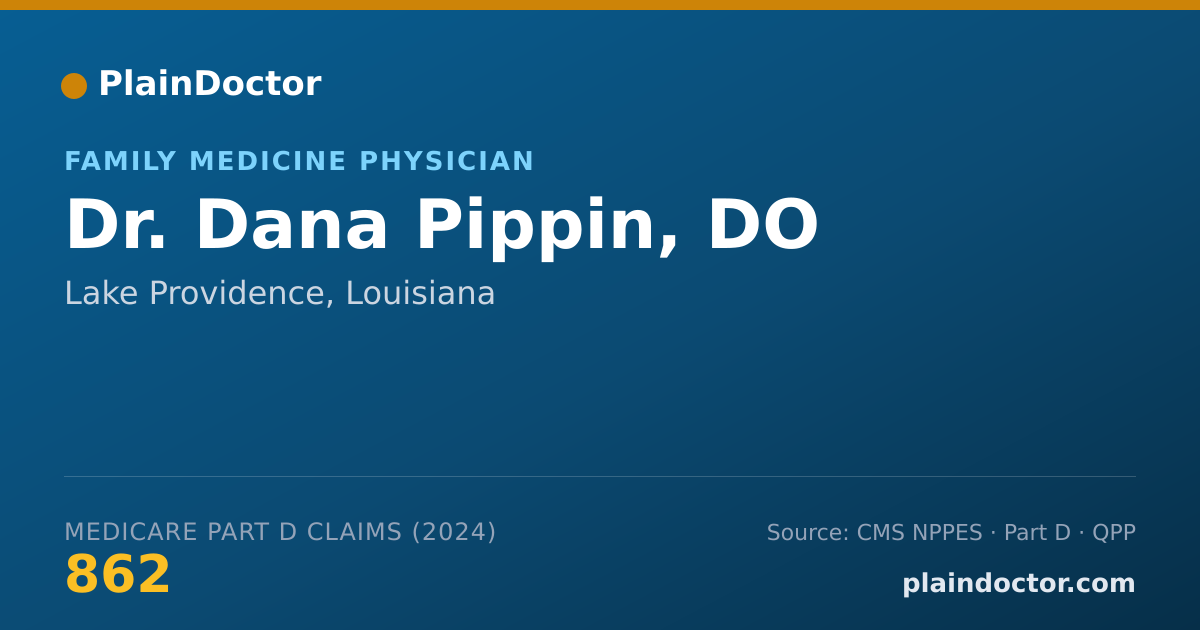 Shareable card for Dana Pippin, DO - Family Medicine Physician, Lake Providence, LA