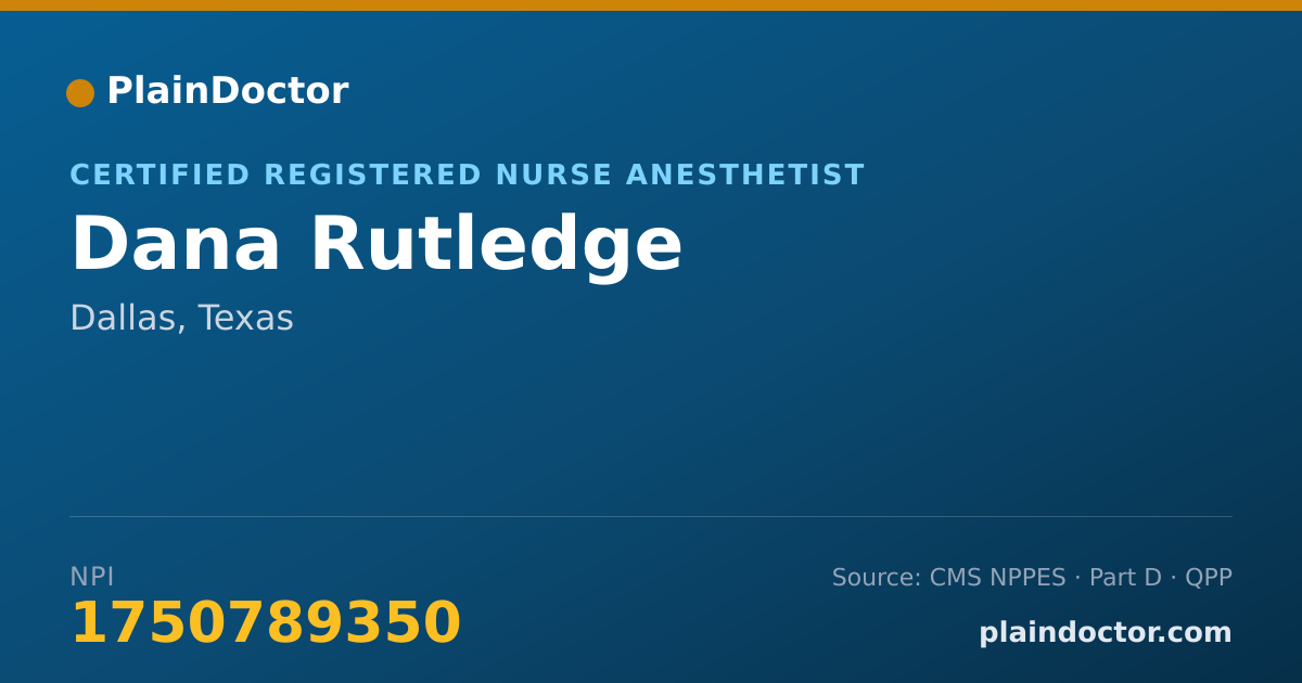 Shareable card for Dana Rutledge - Certified Registered Nurse Anesthetist, Dallas, TX