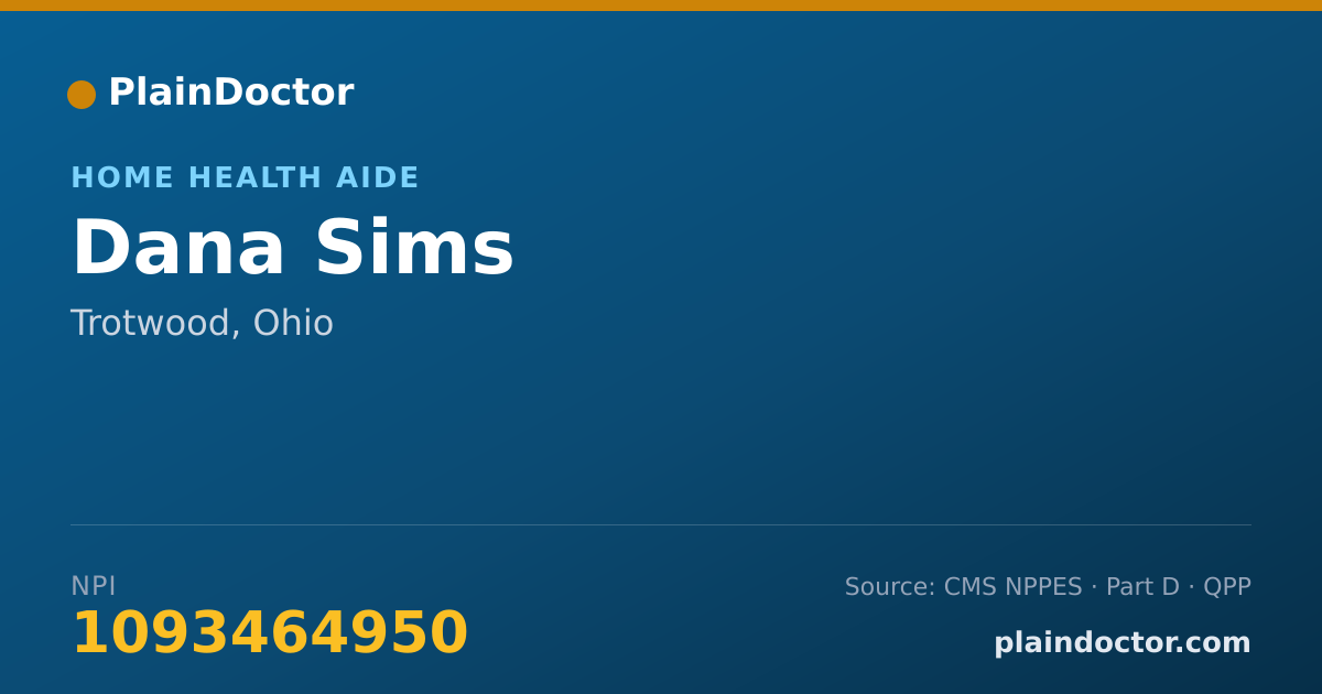 Shareable card for Dana Sims - Home Health Aide, Trotwood, OH