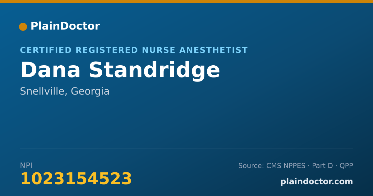 Shareable card for Dana Standridge - Certified Registered Nurse Anesthetist, Snellville, GA