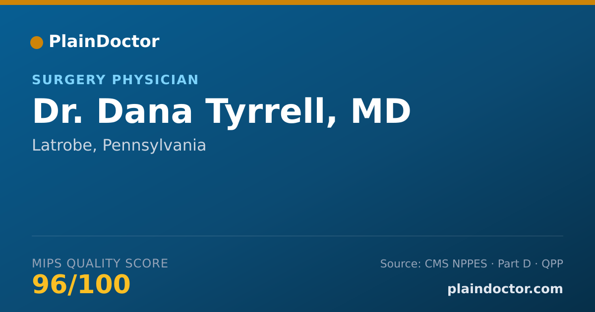 Shareable card for Dana Tyrrell, MD - Surgery Physician, Latrobe, PA