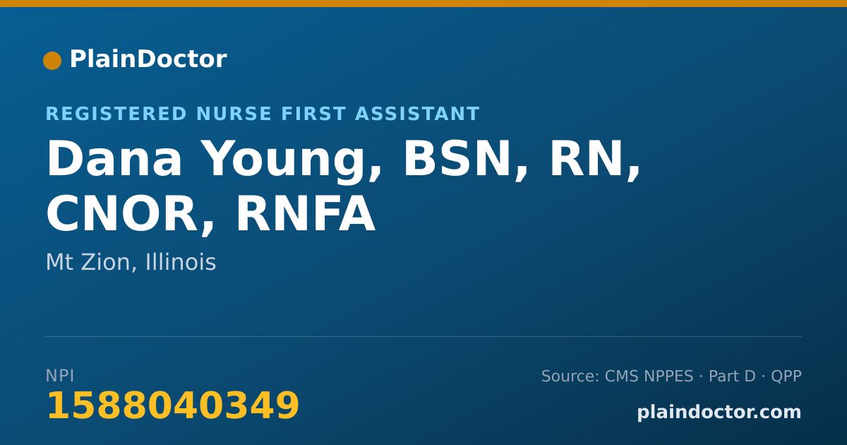 Shareable card for Dana Young, BSN, RN, CNOR, RNFA - Registered Nurse First Assistant, Mt Zion, IL