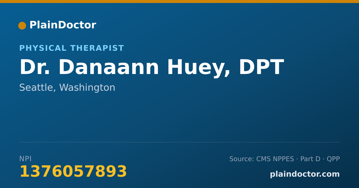 Shareable card for Danaann Huey, DPT - Physical Therapist, Seattle, WA