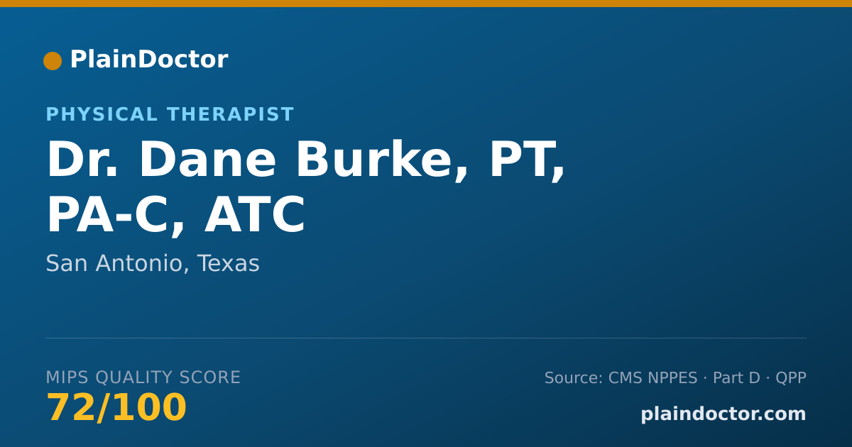 Shareable card for Dane Burke, PT, PA-C, ATC - Physical Therapist, San Antonio, TX