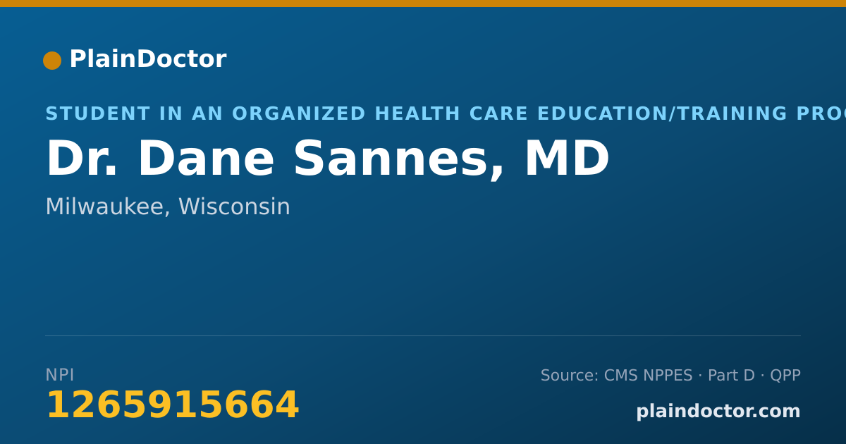 Shareable card for Dane Sannes, MD - Student in an Organized Health Care Education/Training Program, Milwaukee, WI