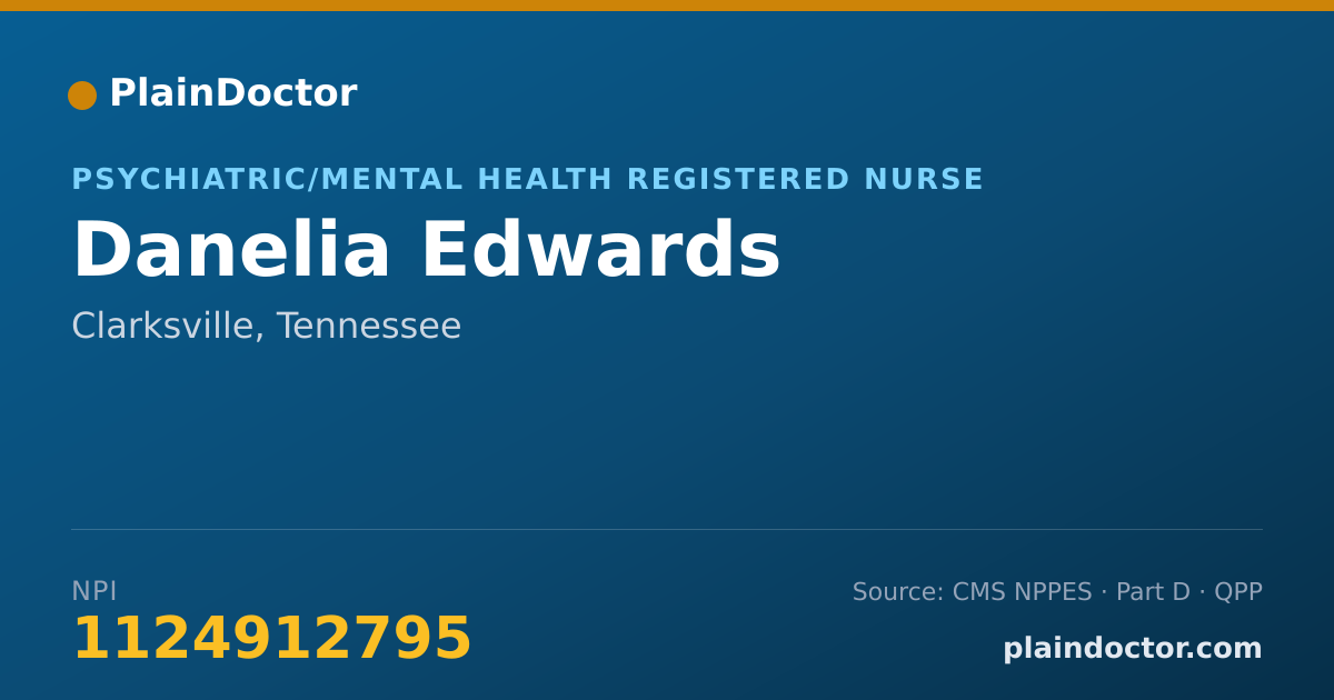Shareable card for Danelia Edwards - Psychiatric/Mental Health Registered Nurse, Clarksville, TN