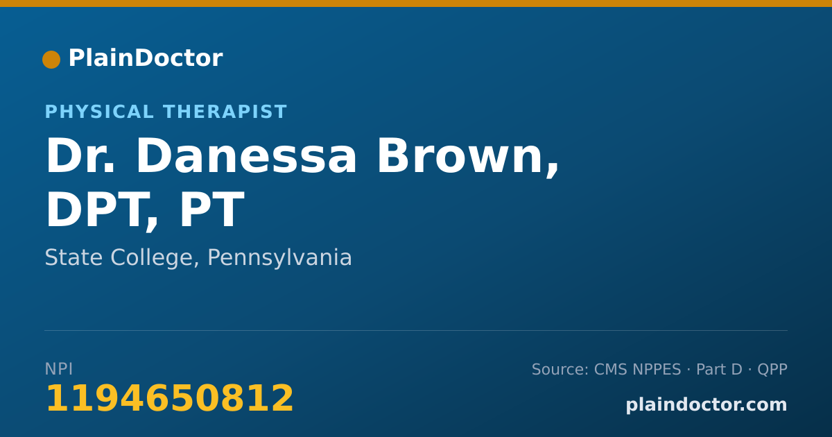 Shareable card for Danessa Brown, DPT, PT - Physical Therapist, State College, PA