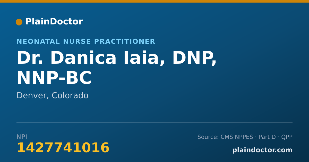 Shareable card for Danica Iaia, DNP, NNP-BC - Neonatal Nurse Practitioner, Denver, CO