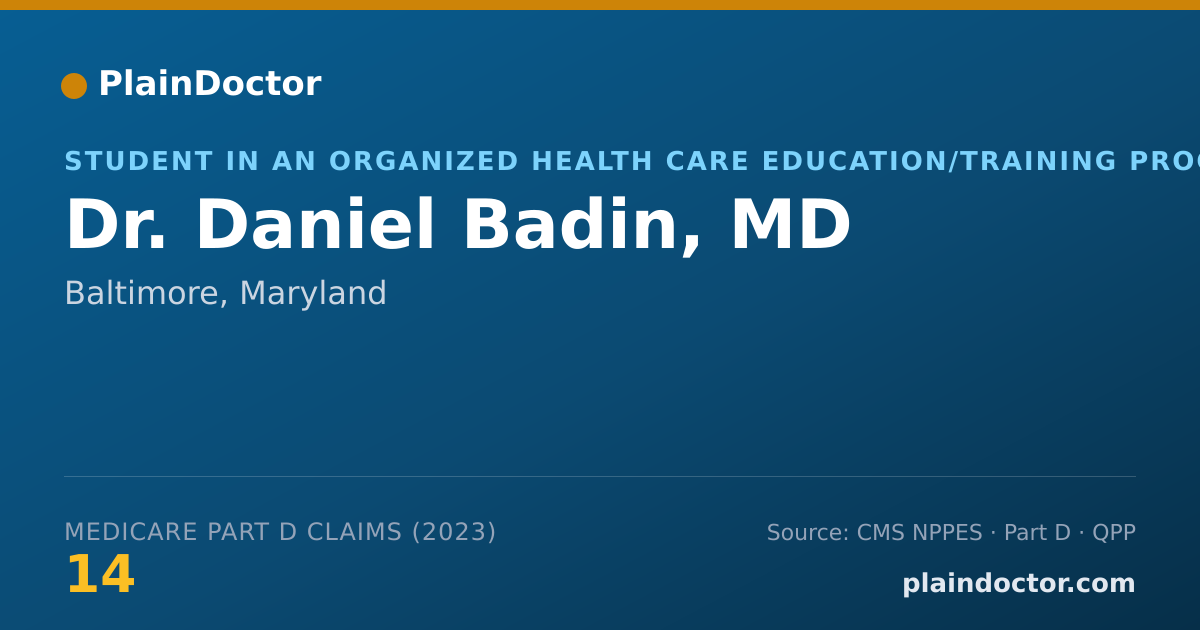 Shareable card for Daniel Badin, MD - Student in an Organized Health Care Education/Training Program, Baltimore, MD