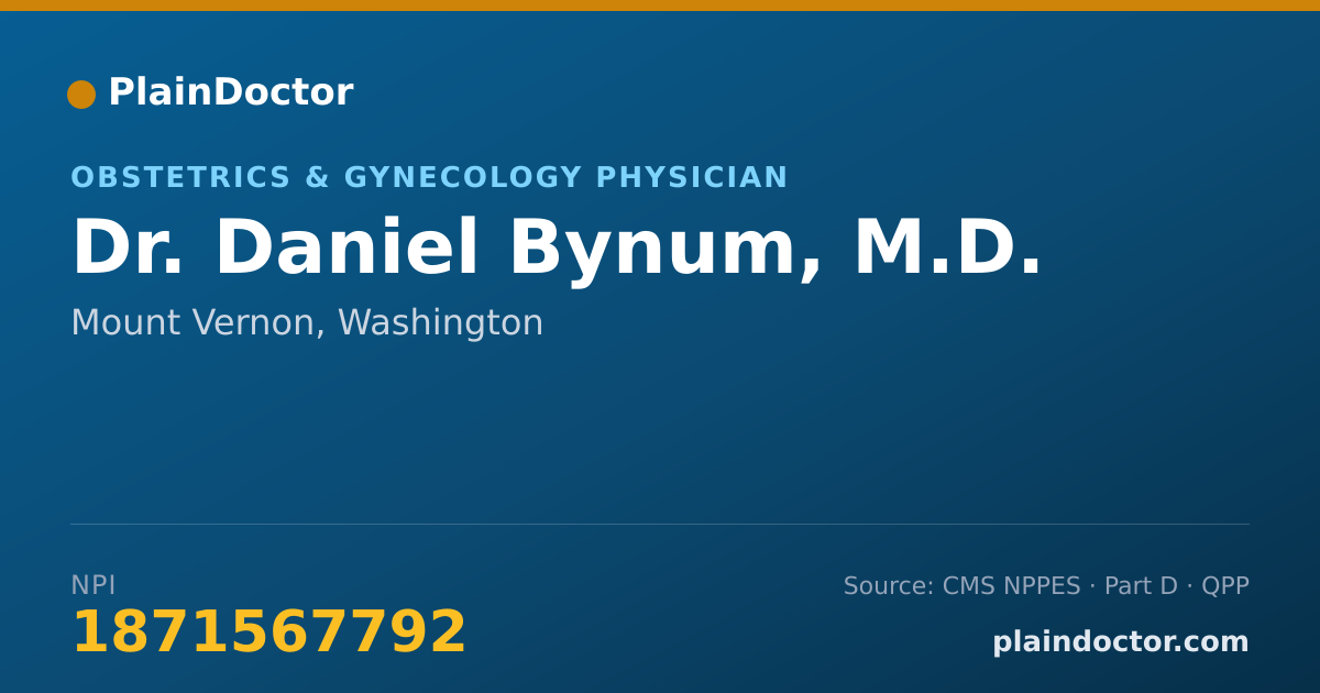 Shareable card for Daniel Bynum, M.D. - Obstetrics & Gynecology Physician, Mount Vernon, WA