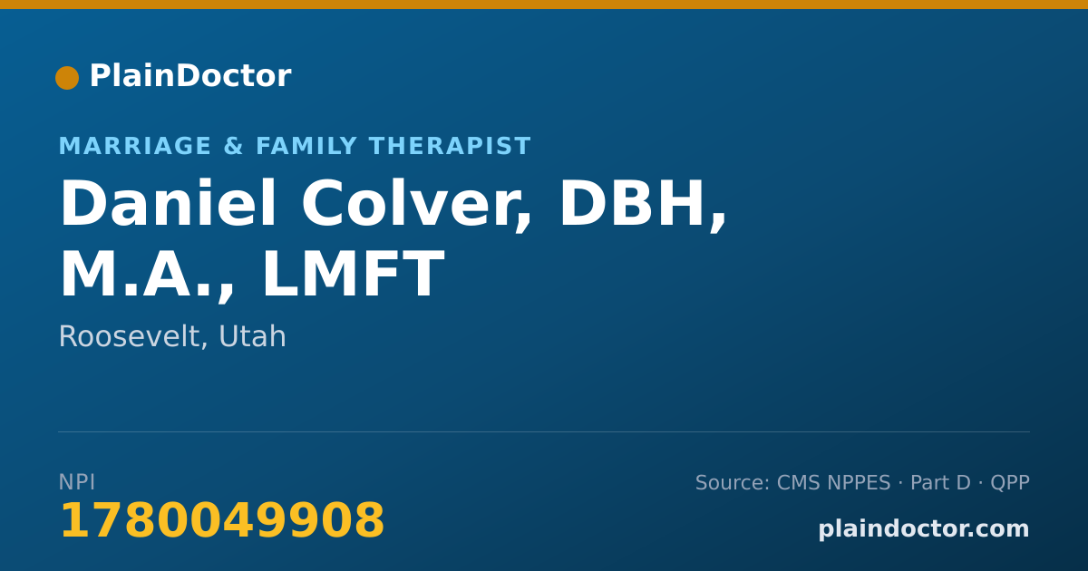 Shareable card for Daniel Colver, DBH, M.A., LMFT - Marriage & Family Therapist, Roosevelt, UT