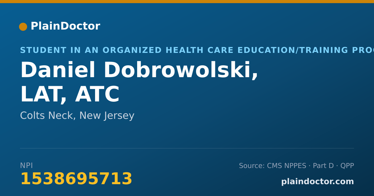 Shareable card for Daniel Dobrowolski, LAT, ATC - Student in an Organized Health Care Education/Training Program, Colts Neck, NJ