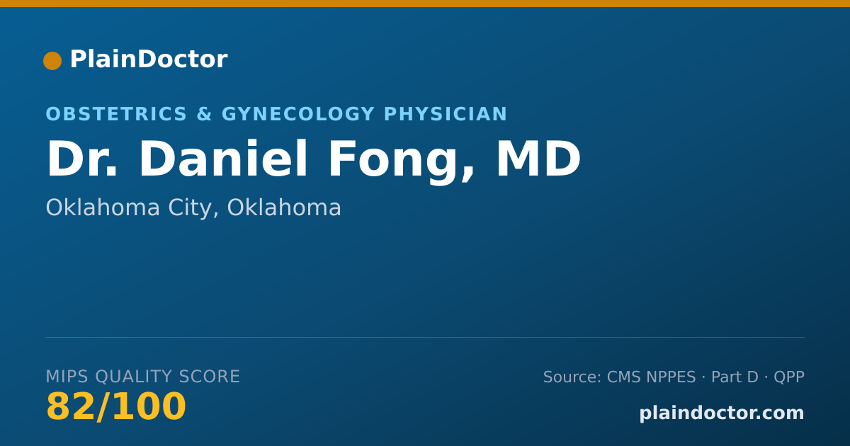 Shareable card for Daniel Fong, MD - Obstetrics & Gynecology Physician, Oklahoma City, OK