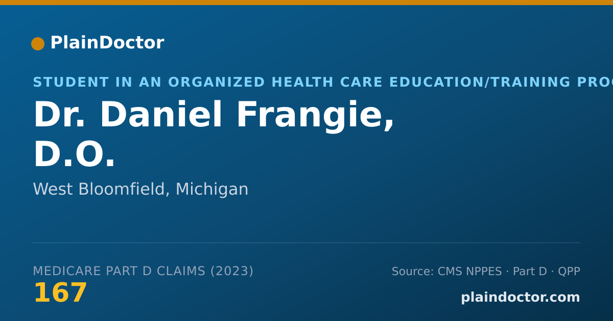 Shareable card for Daniel Frangie, D.O. - Student in an Organized Health Care Education/Training Program, West Bloomfield, MI