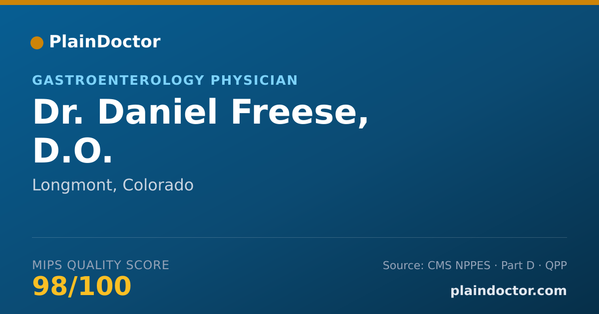 Shareable card for Daniel Freese, D.O. - Gastroenterology Physician, Longmont, CO