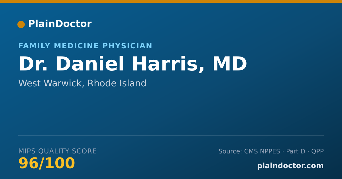 Shareable card for Daniel Harris, MD - Family Medicine Physician, West Warwick, RI