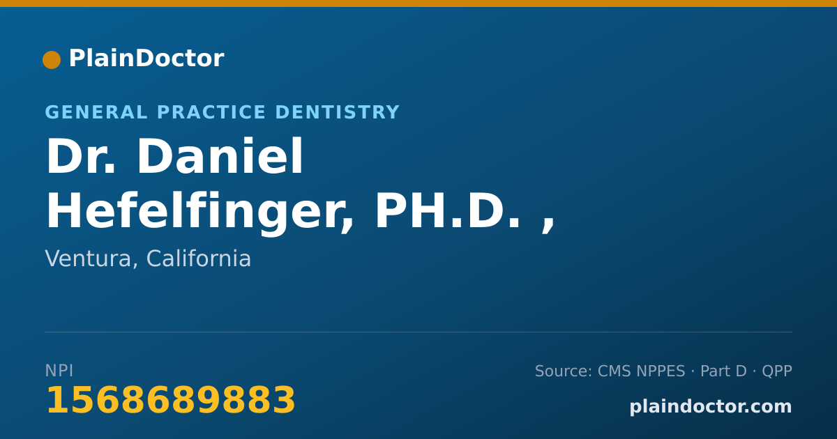 Shareable card for Daniel Hefelfinger, PH.D. , D.D.S. - General Practice Dentistry, Ventura, CA