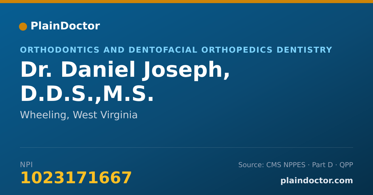 Shareable card for Daniel Joseph, D.D.S.,M.S. - Orthodontics and Dentofacial Orthopedics Dentistry, Wheeling, WV