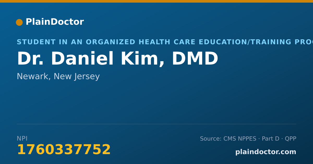 Shareable card for Daniel Kim, DMD - Student in an Organized Health Care Education/Training Program, Newark, NJ
