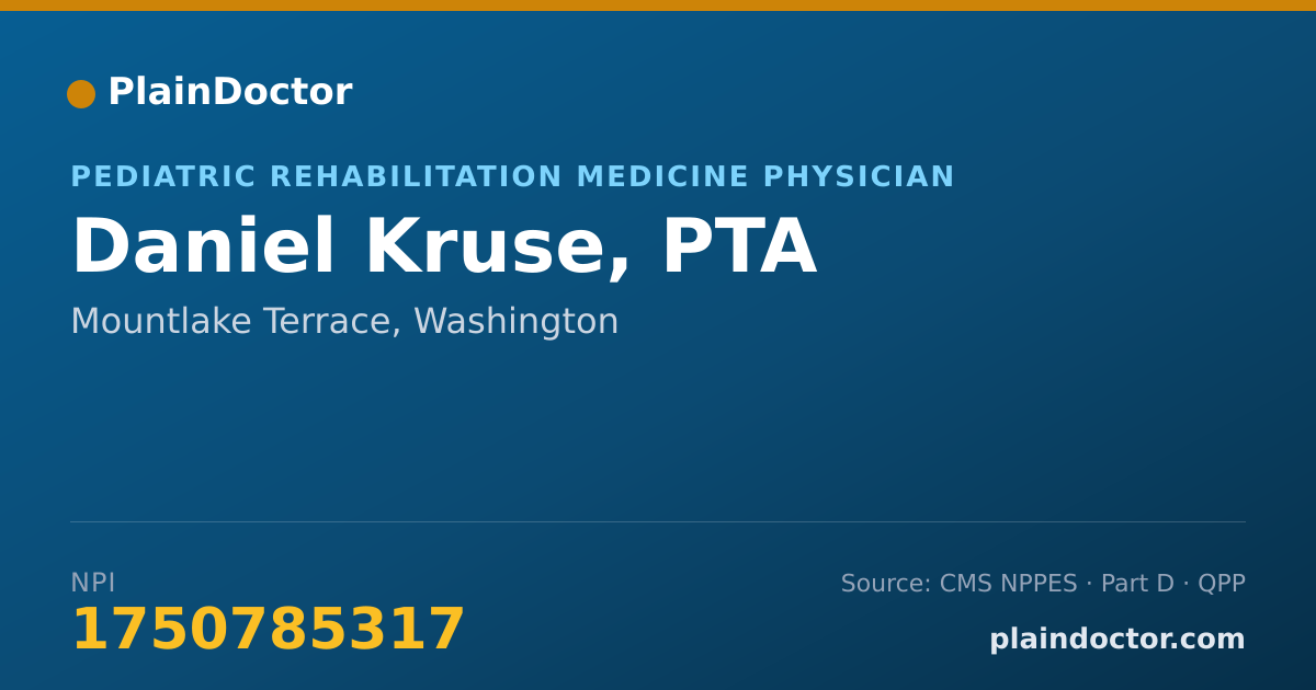 Shareable card for Daniel Kruse, PTA - Pediatric Rehabilitation Medicine Physician, Mountlake Terrace, WA