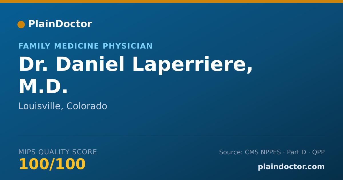 Shareable card for Daniel Laperriere, M.D. - Family Medicine Physician, Louisville, CO