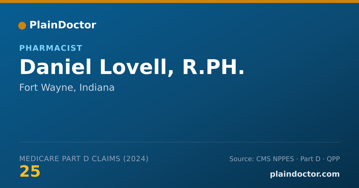 Shareable card for Daniel Lovell, R.PH. - Pharmacist, Fort Wayne, IN