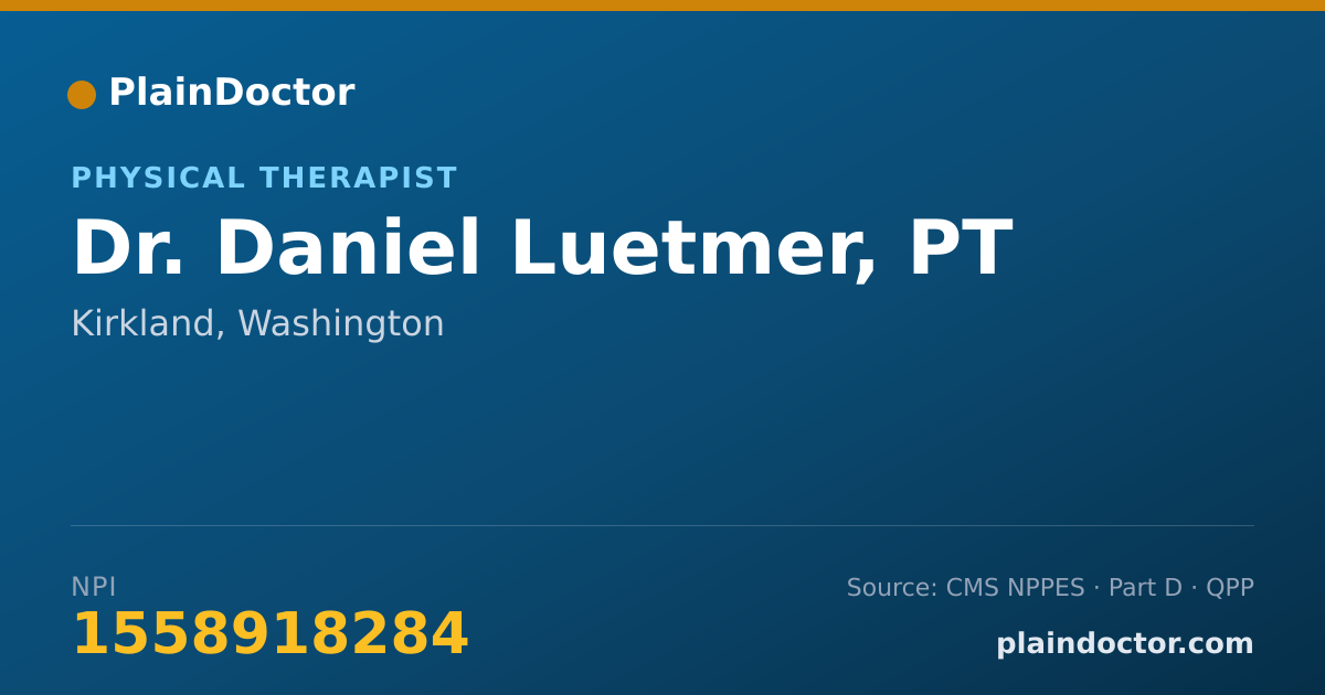 Shareable card for Daniel Luetmer, PT - Physical Therapist, Kirkland, WA