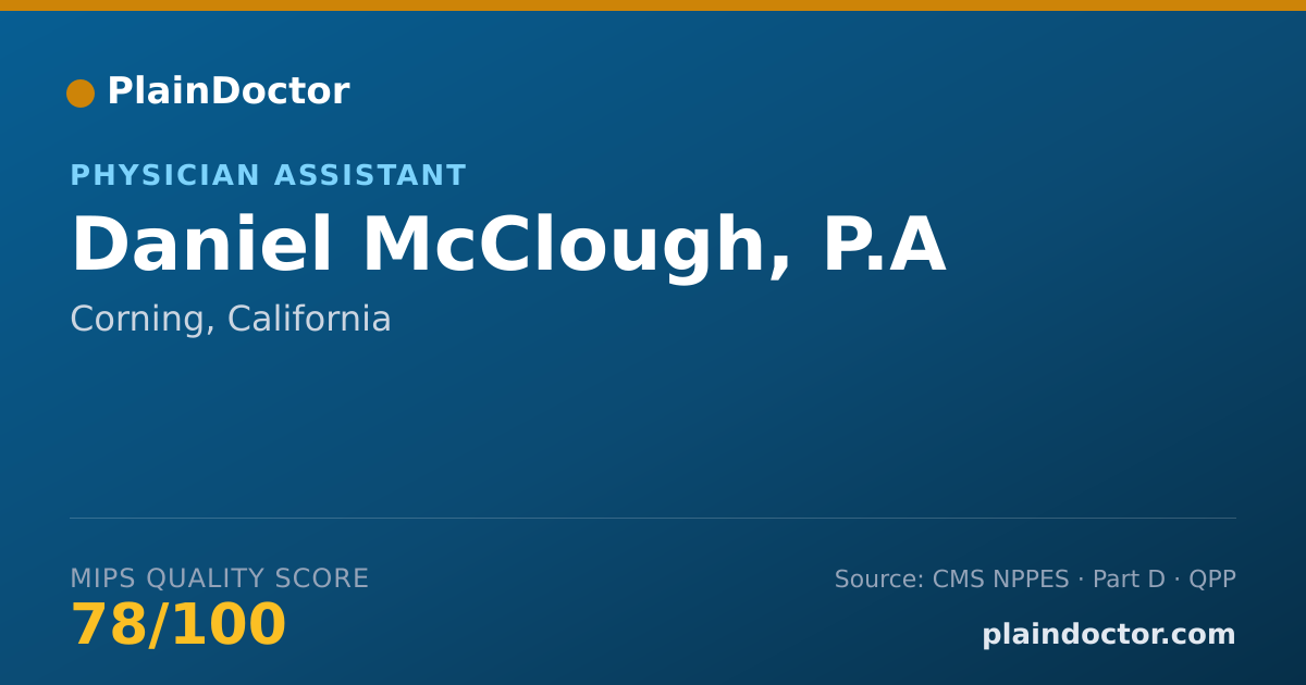 Shareable card for Daniel McClough, P.A - Physician Assistant, Corning, CA