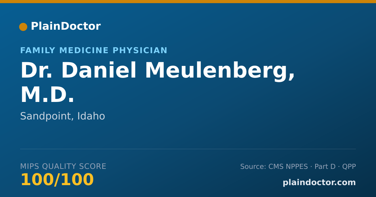 Shareable card for Daniel Meulenberg, M.D. - Family Medicine Physician, Sandpoint, ID