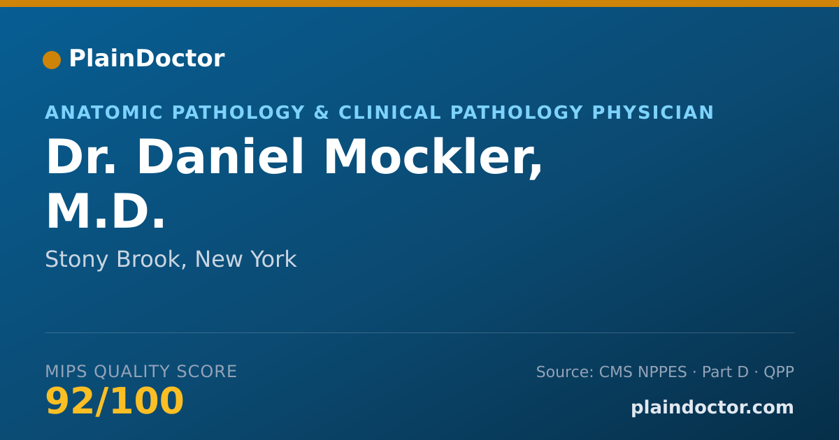 Shareable card for Daniel Mockler, M.D. - Anatomic Pathology & Clinical Pathology Physician, Stony Brook, NY