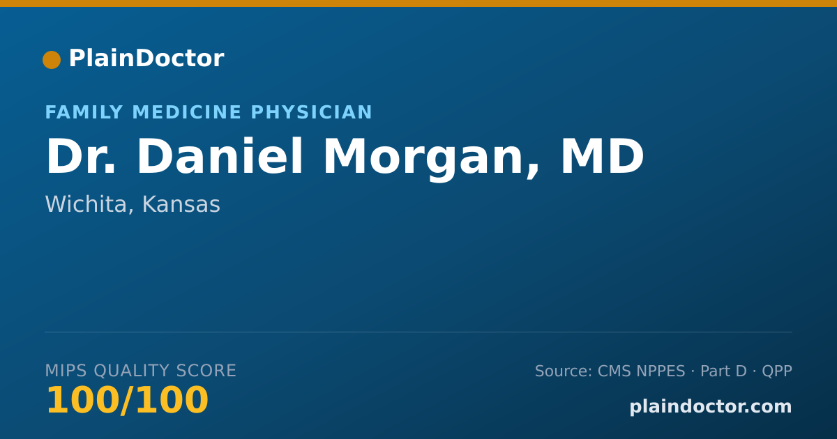 Shareable card for Daniel Morgan, MD - Family Medicine Physician, Wichita, KS