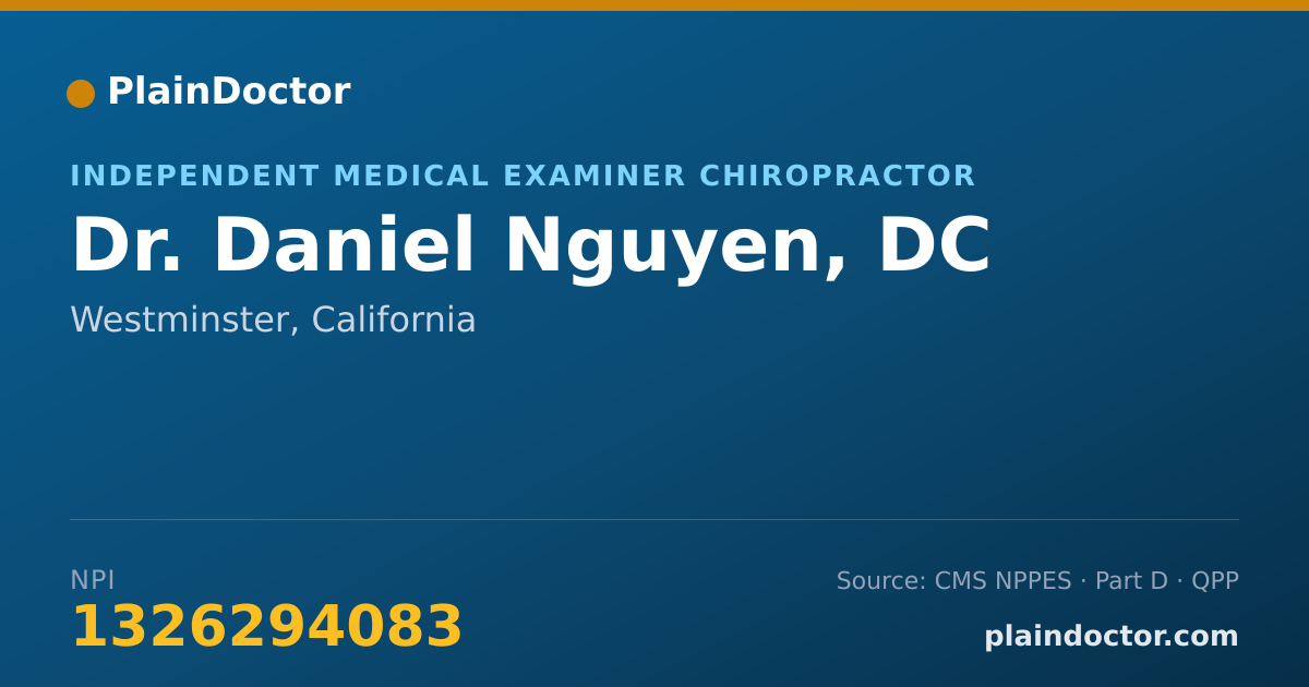 Shareable card for Daniel Nguyen, DC - Independent Medical Examiner Chiropractor, Westminster, CA