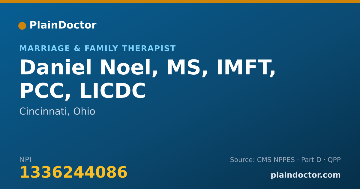 Shareable card for Daniel Noel, MS, IMFT, PCC, LICDC - Marriage & Family Therapist, Cincinnati, OH