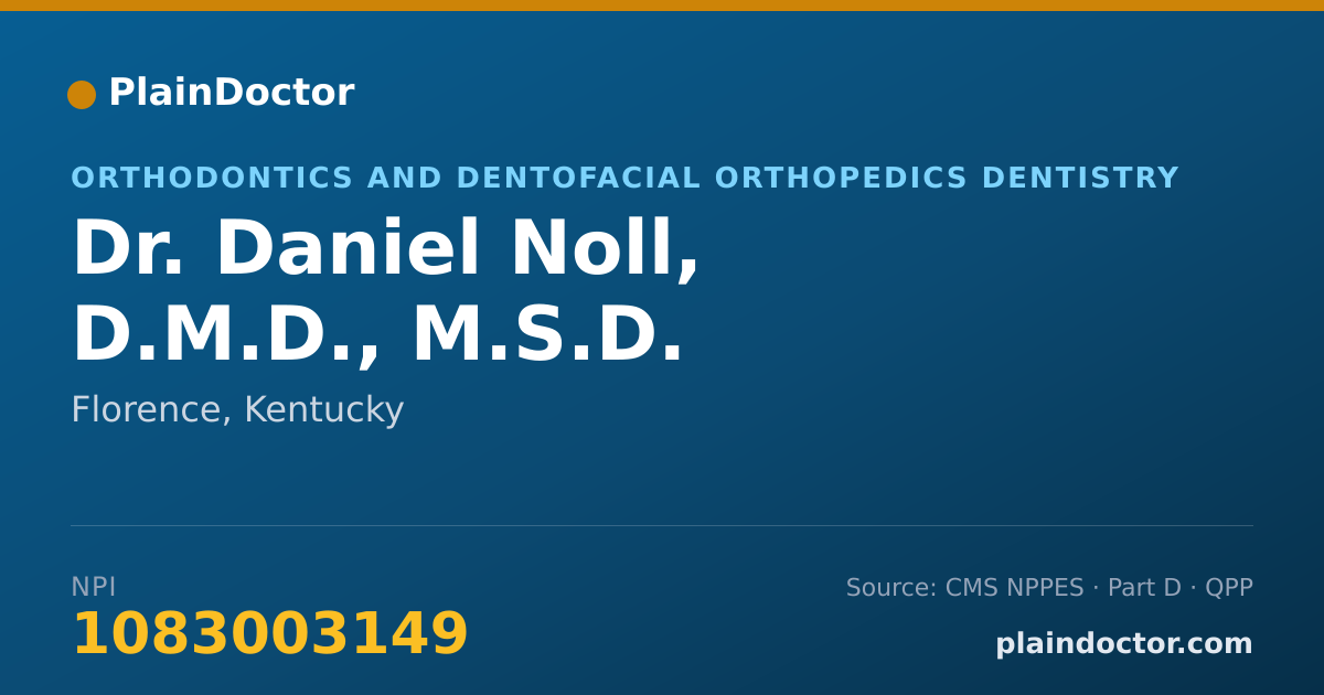 Shareable card for Daniel Noll, D.M.D., M.S.D. - Orthodontics and Dentofacial Orthopedics Dentistry, Florence, KY