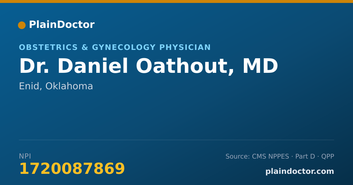 Shareable card for Daniel Oathout, MD - Obstetrics & Gynecology Physician, Enid, OK