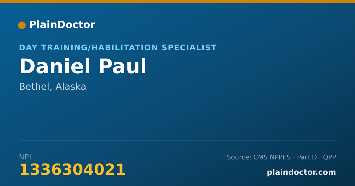 Shareable card for Daniel Paul - Day Training/Habilitation Specialist, Bethel, AK