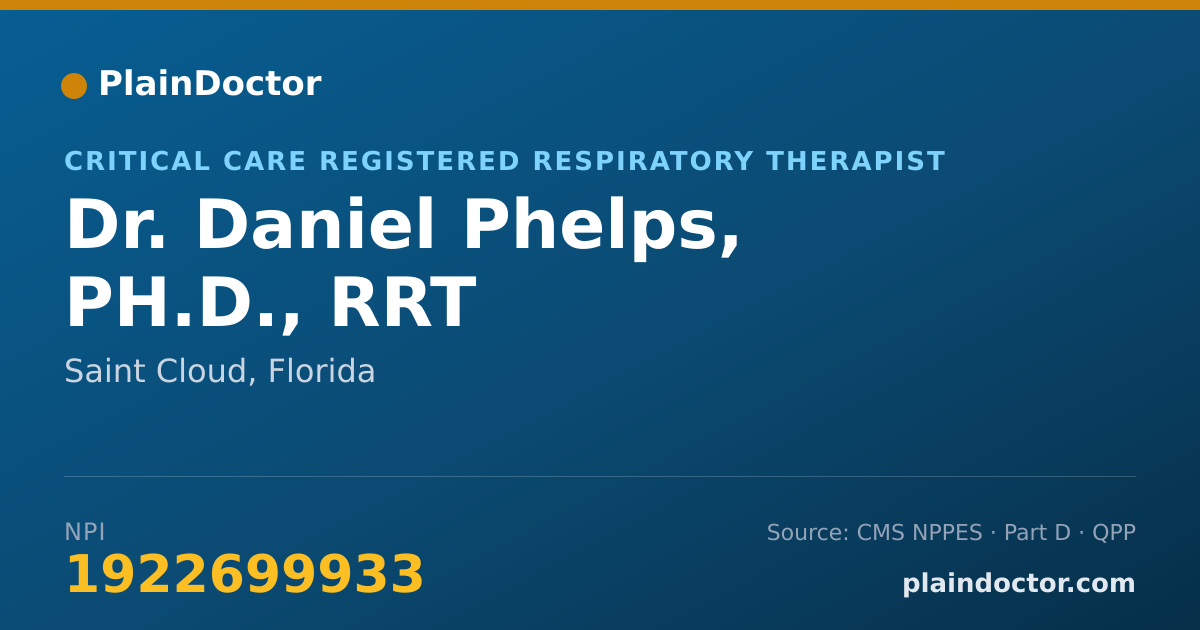 Shareable card for Daniel Phelps, PH.D., RRT - Critical Care Registered Respiratory Therapist, Saint Cloud, FL