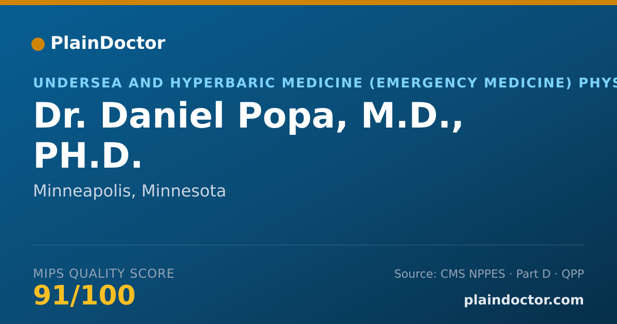 Shareable card for Daniel Popa, M.D., PH.D. - Undersea and Hyperbaric Medicine (Emergency Medicine) Physician, Minneapolis, MN