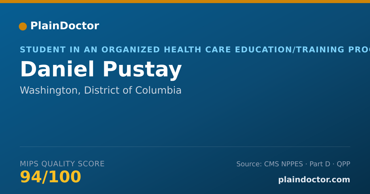 Shareable card for Daniel Pustay - Student in an Organized Health Care Education/Training Program, Washington, DC