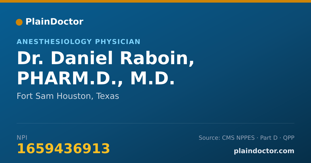 Shareable card for Daniel Raboin, PHARM.D., M.D. - Anesthesiology Physician, Fort Sam Houston, TX